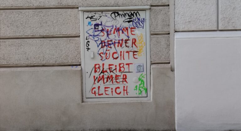 Die Summe deiner Süchte bleibt immer gleich.